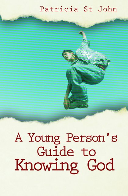 A Young Person’s Guide to Knowing God