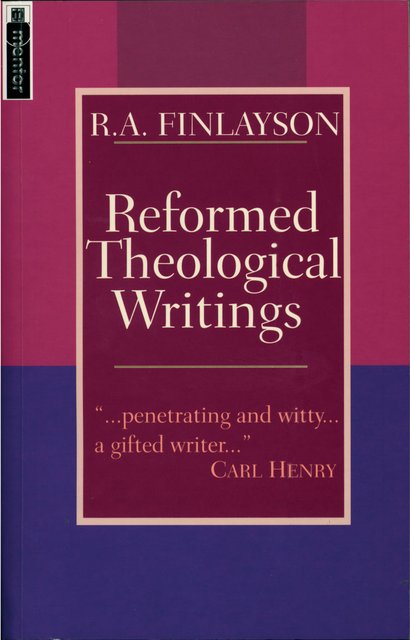 Reformed Theological Writings
