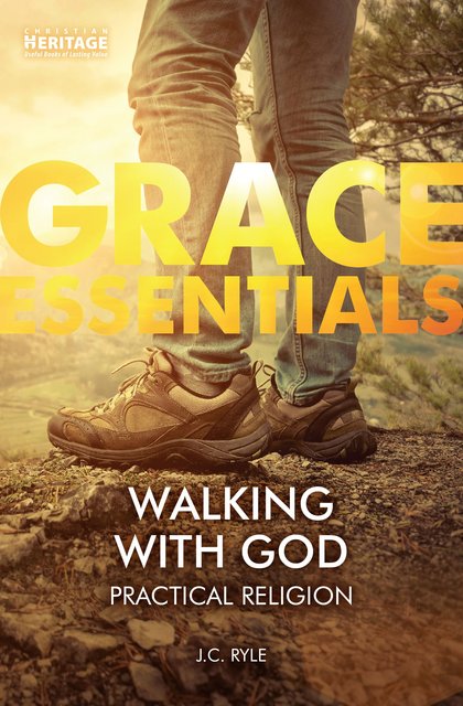 Walking With GodPractical Religion