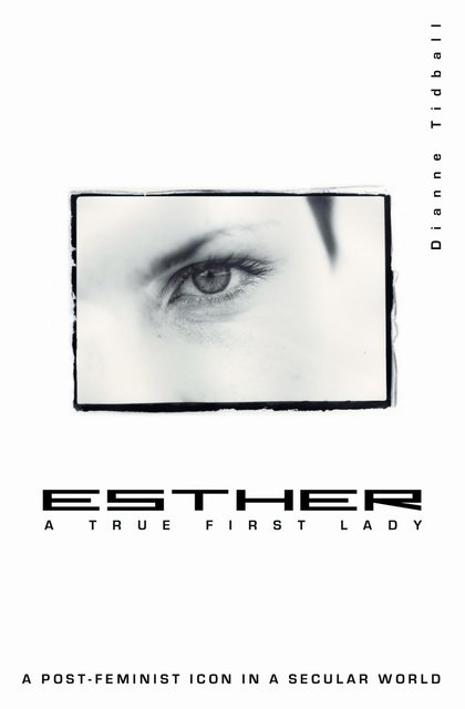 Esther, A True First Lady