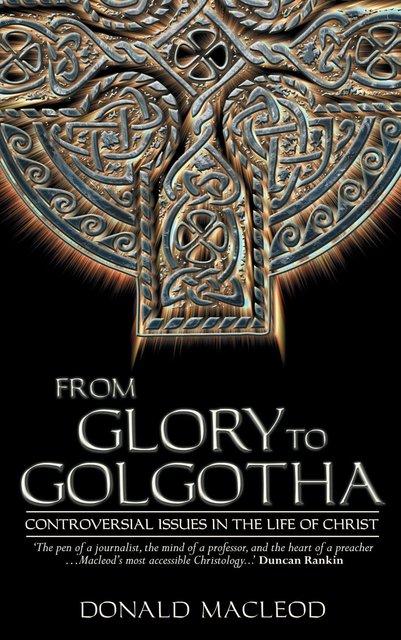 From Glory to Golgotha